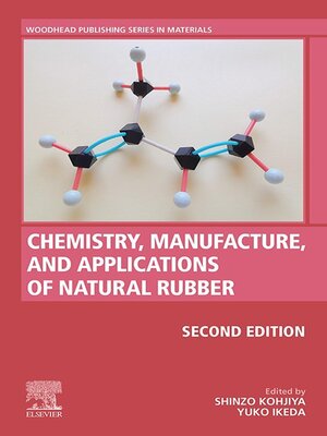 cover image of Chemistry, Manufacture and Applications of Natural Rubber